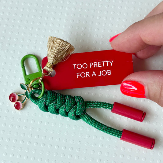 TOO PRETTY FOR A JOB