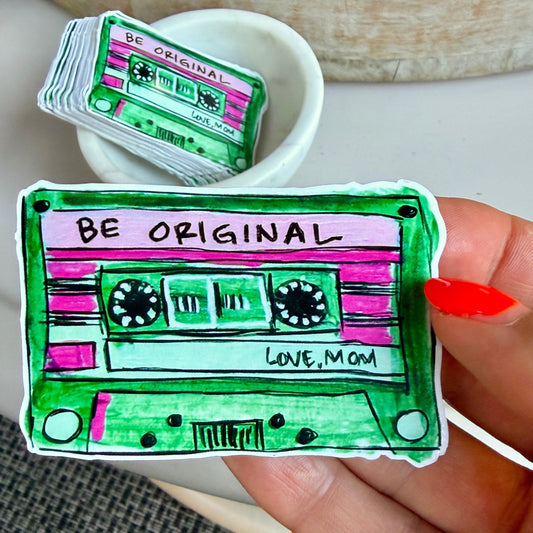 Be Original Sticker